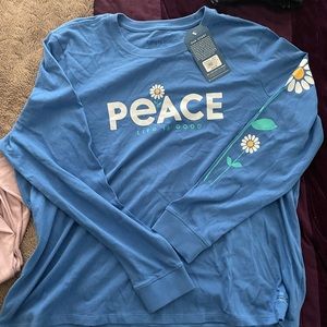 Life is good long sleeve, crewneck, NWT